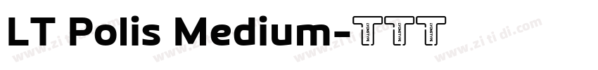 LT Polis Medium字体转换
